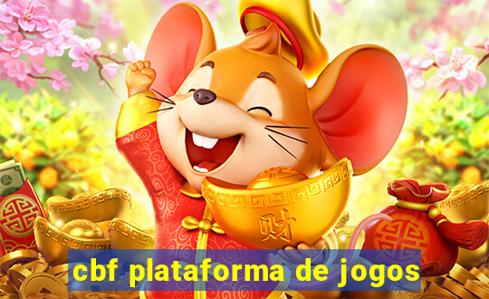 cbf plataforma de jogos